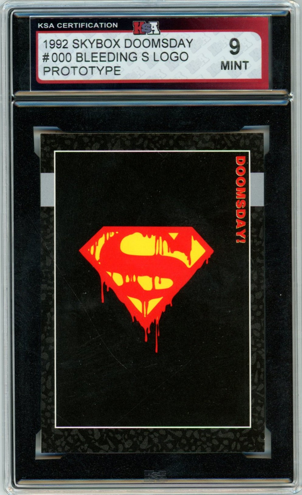 1992 Skybox Doomsday! Bleeding S Logo #000 Prototype Graded Card KSA 9