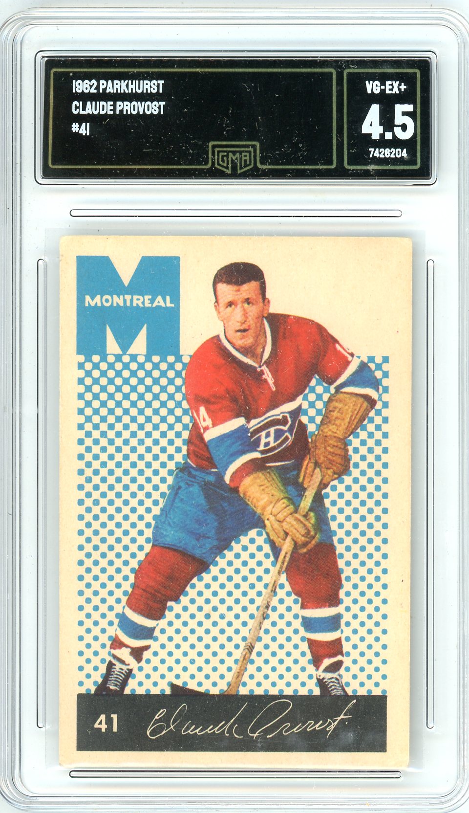 1962 Parkhurst Claude Provost Graded Card #41 GMA 4.5