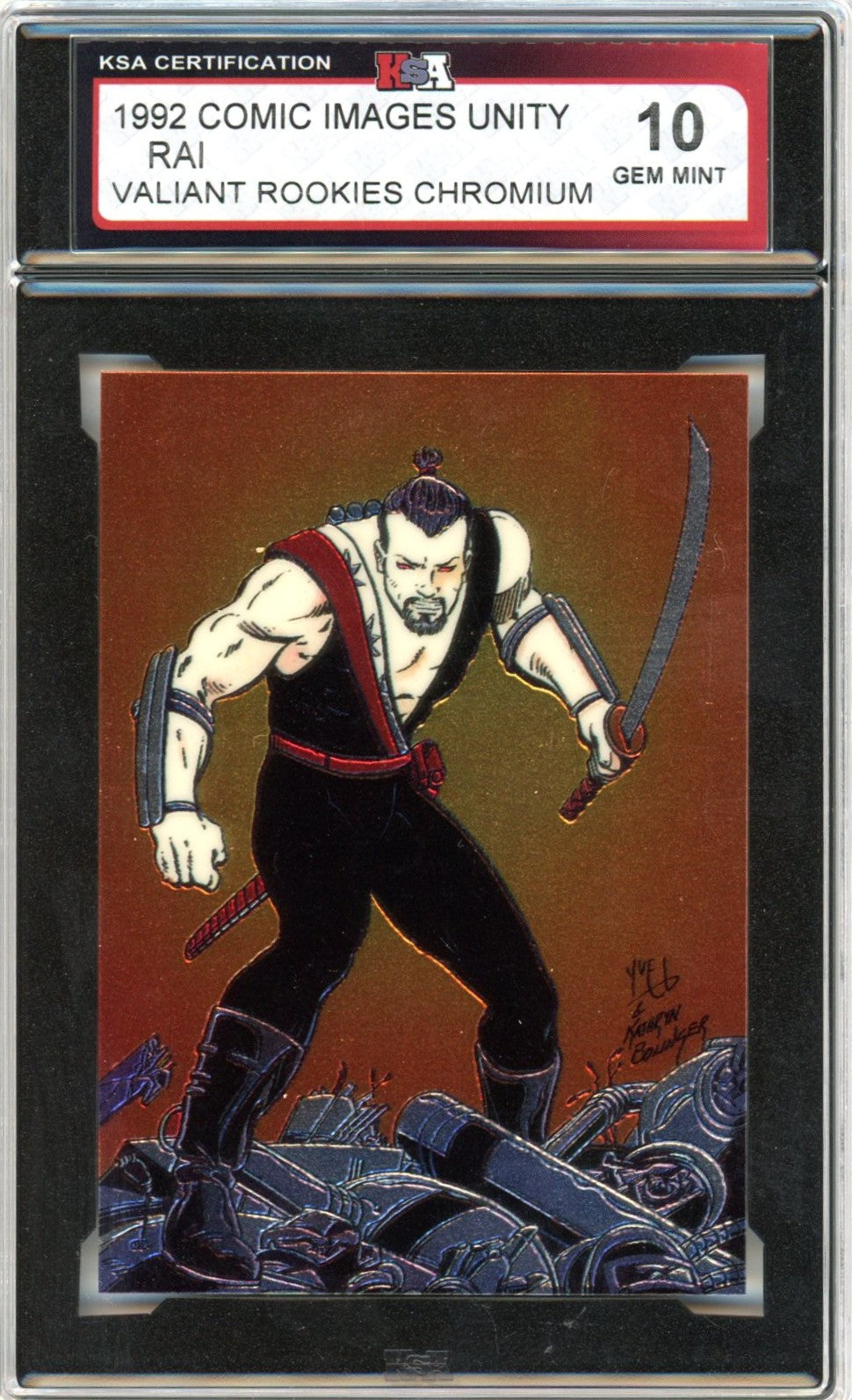 1992 Comic Images Unity Rai Valiant Rookies Chromium Graded Card KSA 10