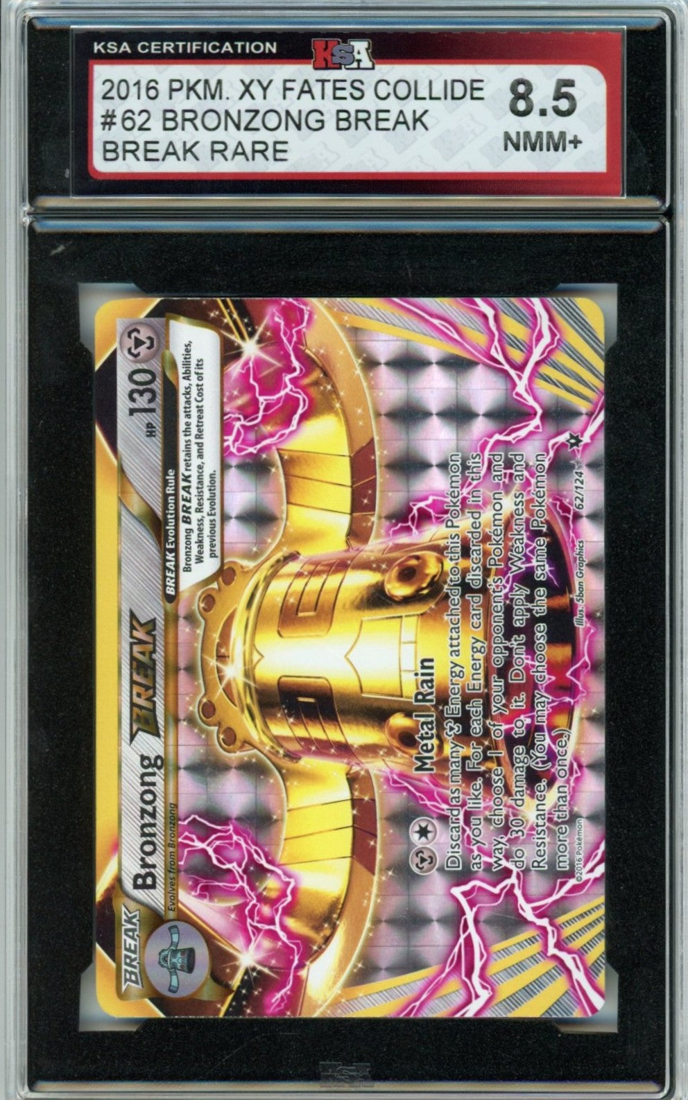 2015 Pokemon X & Y Fates Collide Bronzong Break Graded Card KSA 8.5 Break Rare