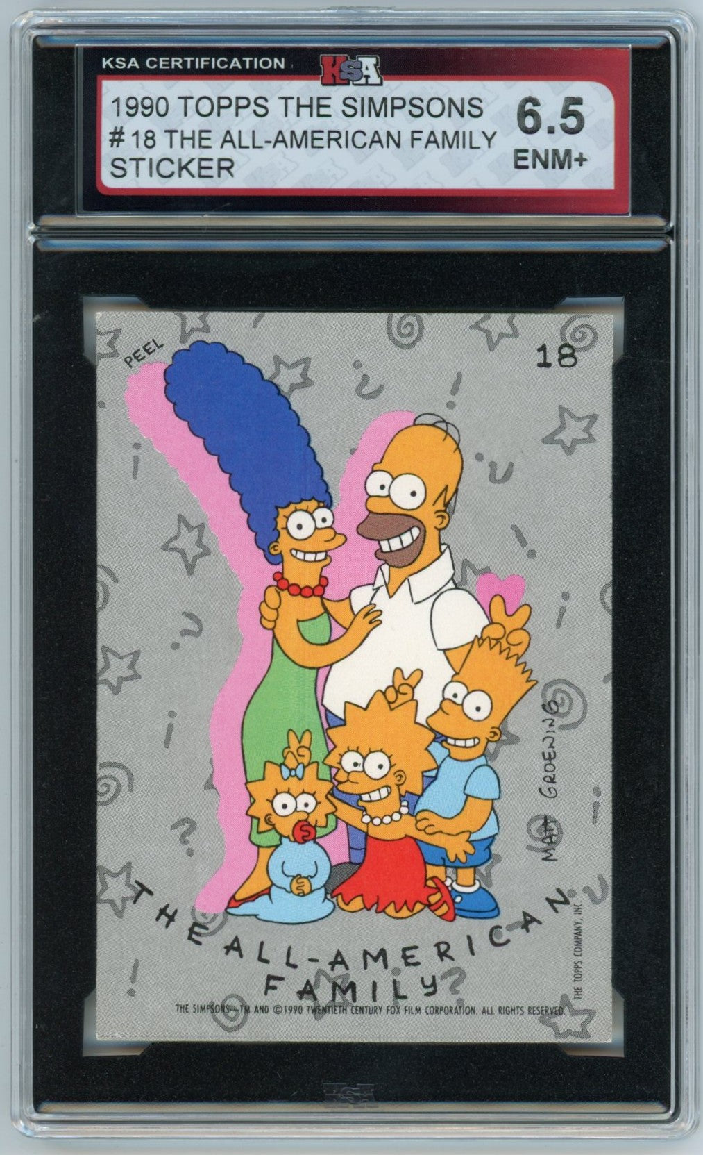 1990 Topps The Simpsons #18 "The All-American Family" Graded Sticker Card KSA 6.5