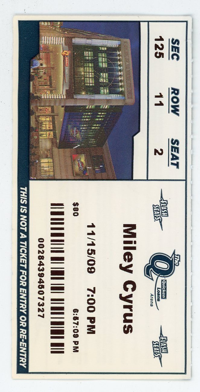 Miley Cyrus Concert Ticket Quicken Loans Arena (Cleveland, 2009) Very Rare