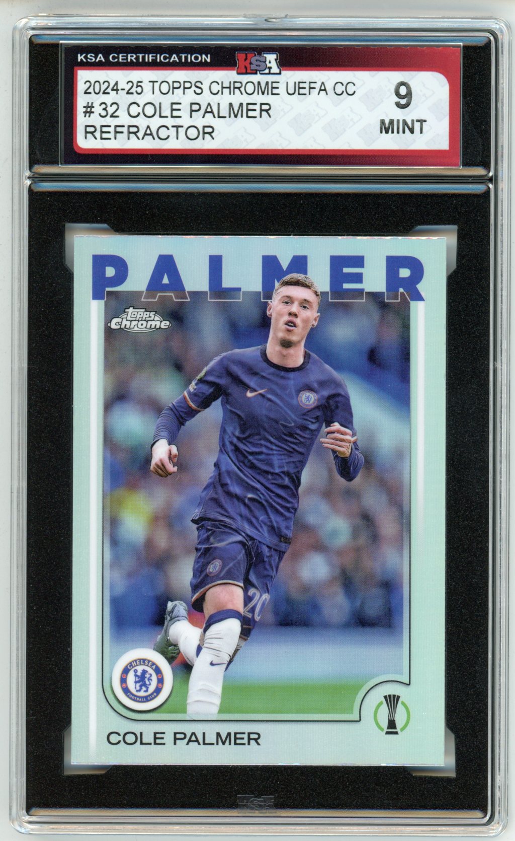 2024/25 Topps Chrome UEFA Champions League Cole Palmer Refractor Graded Soccer Card KSA 9