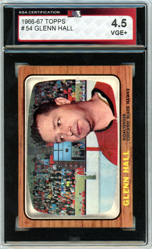 1966/67 Topps Glenn Hall #54 Graded Hockey Card KSA 4.5