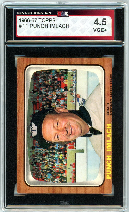 1966/67 Topps Punch Imlach #11 Graded Hockey Card KSA 4.5