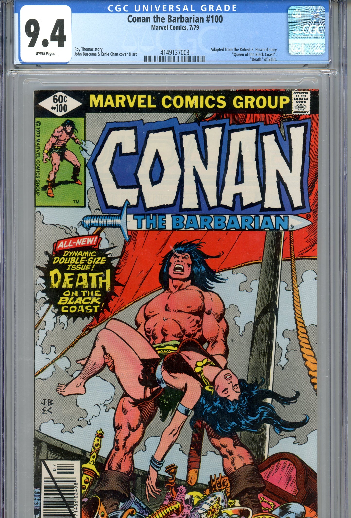 1979 Conan the Barbarian #100 Graded Comic Book John Buscema / Ernie Chan Cover CGC 9.4