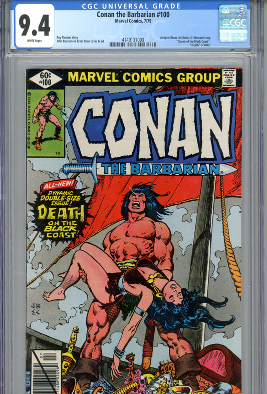 1979 Conan the Barbarian #100 Graded Comic Book John Buscema / Ernie Chan Cover CGC 9.4