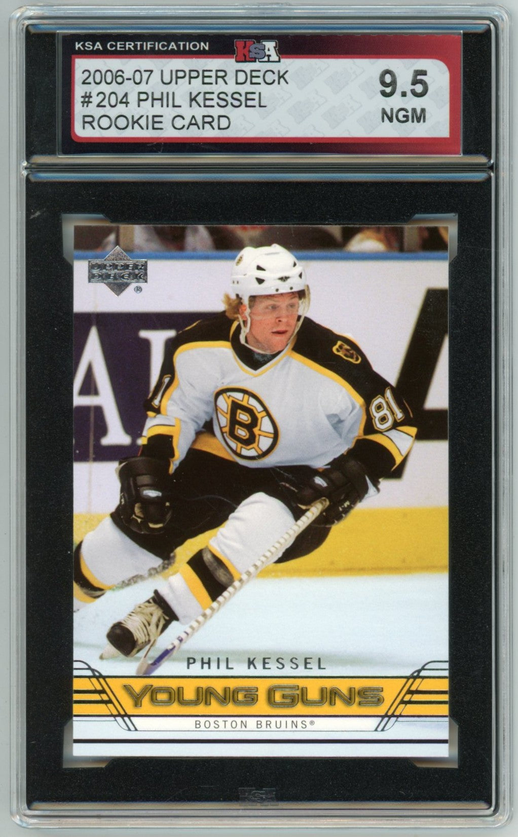2006/07 Upper Deck Phil Kessel Young Guns Graded Rookie Card #204 KSA 9.5