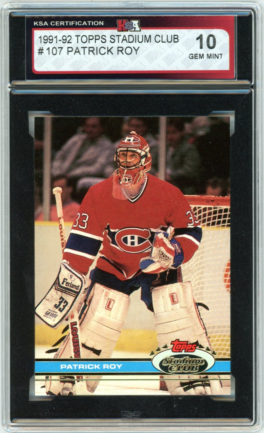 1991/92 Topps Stadium Club Patrick Roy #107 Graded Hockey Card KSA 10