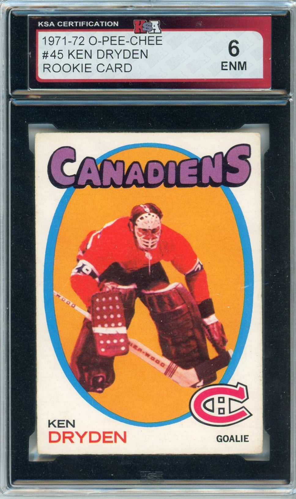 1971/72 OPC O-Pee-Chee Ken Dryden Graded Rookie Card #45 KSA 6