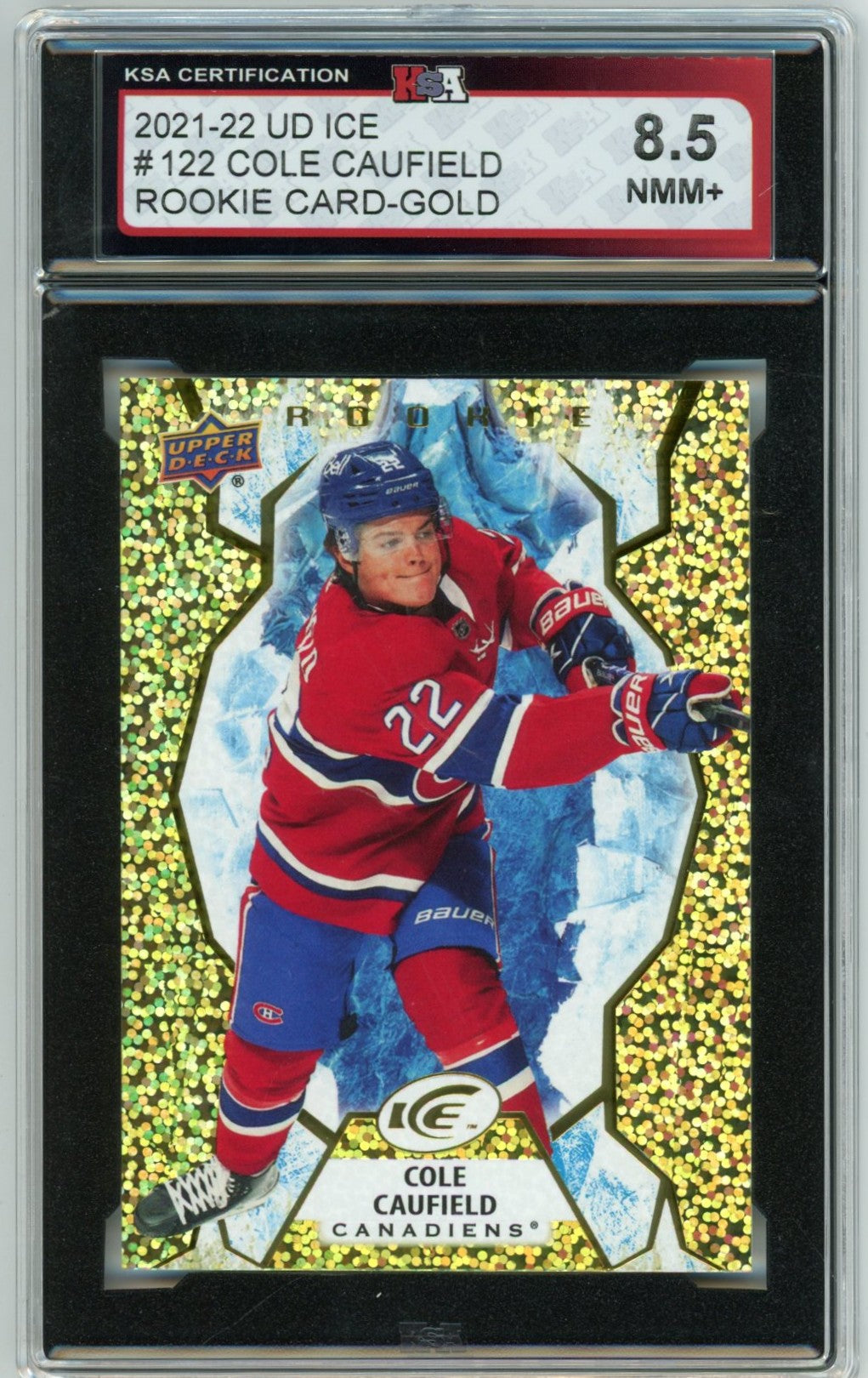 2021/22 Upper Deck Ice Cole Caufield Gold Graded Rookie Card KSA 8.5