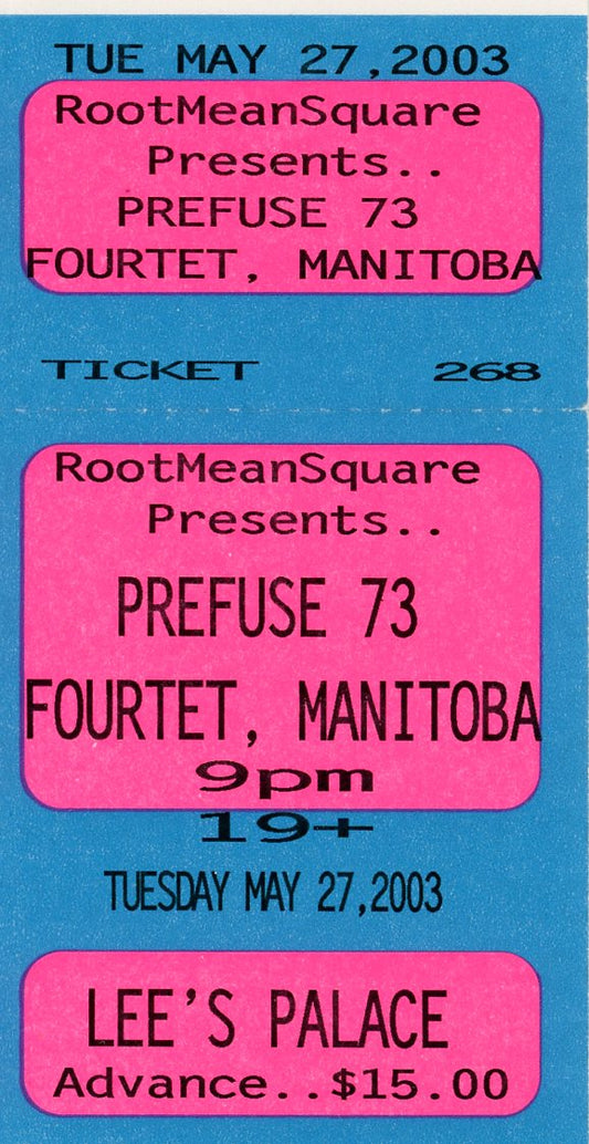 Prefuse 73/Fourtet, Manitoba Vintage Concert Ticket Lee's Palace Reverb (Toronto, 2003)