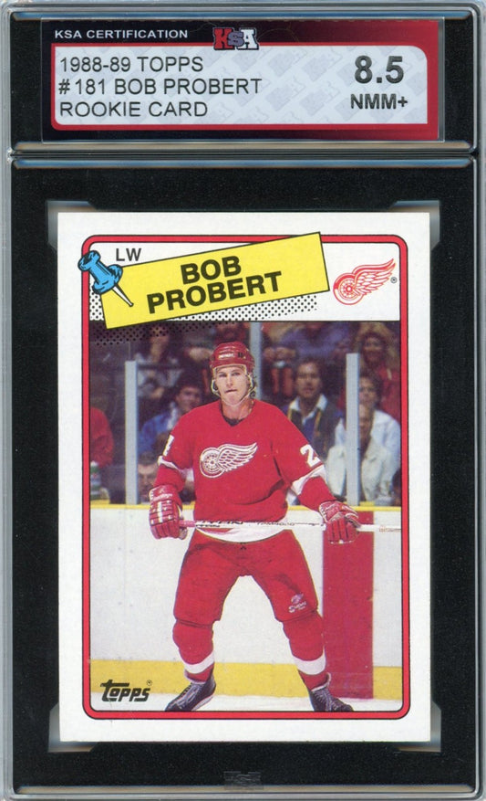1988/89 Topps Bob Probert Graded Rookie Card #181 KSA 8.5