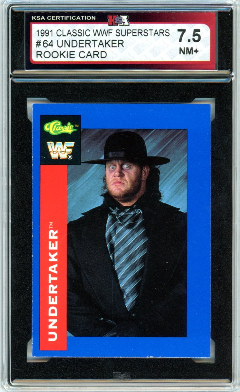 1991 Classic WWF Superstars Undertaker Graded Rookie Card KSA 7.5