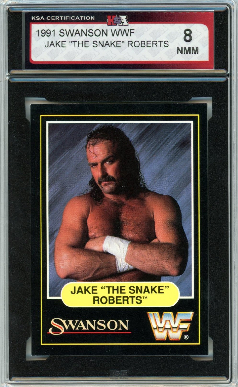 1991 Swanson WWF Jake "The Snake" Roberts Graded Wrestling Card KSA 8