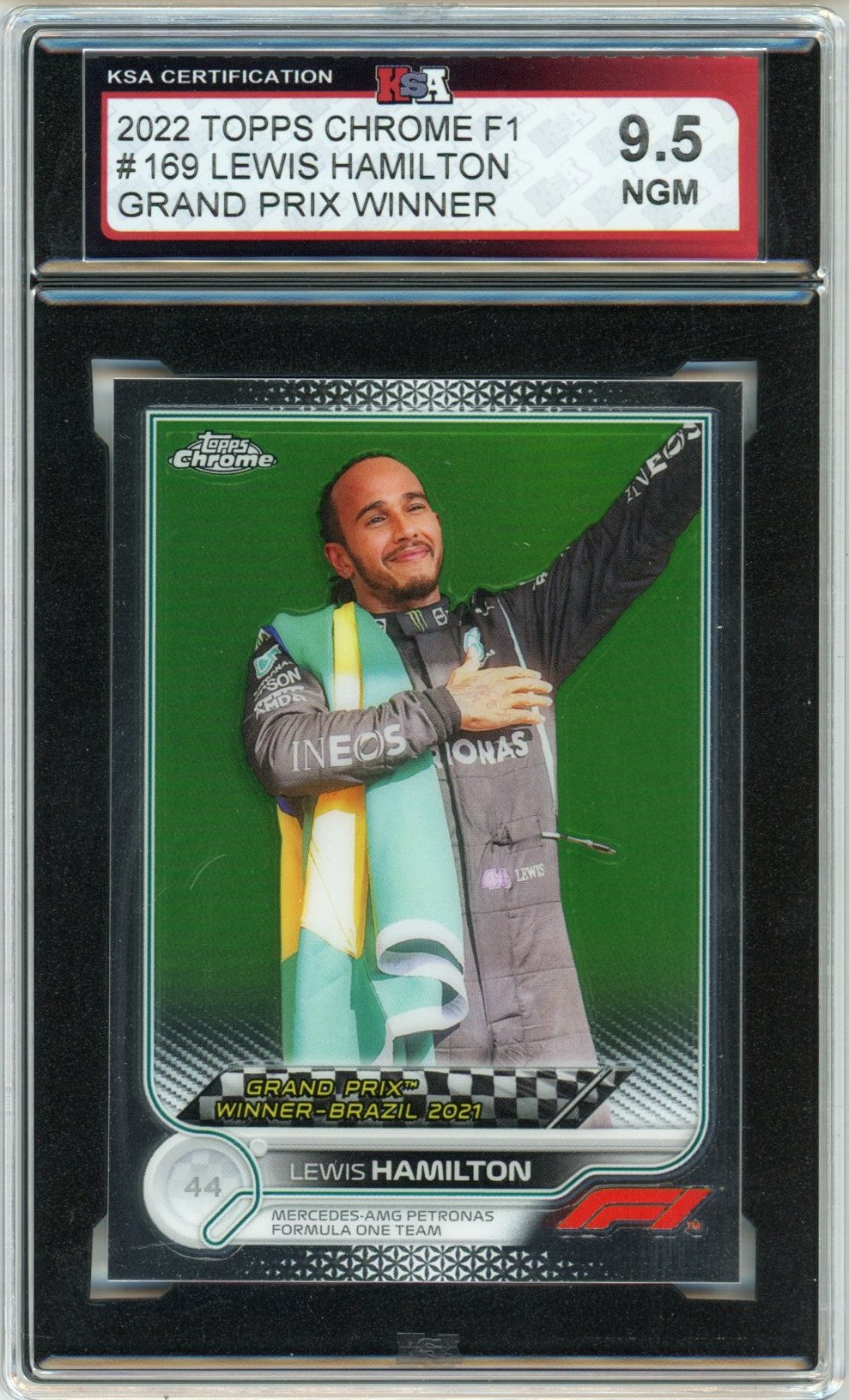 2022 Topps Chrome F1 Formula 1 Lewis Hamilton Grand Prix Winner Graded Card #169 KSA 9.5