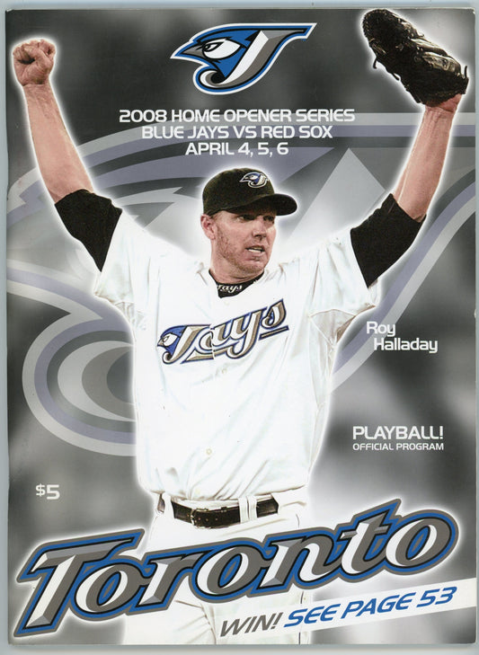 2008 Playball! Official Blue Jays Program Issue 1 Roy Halladay Cover