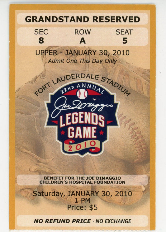 2010 22nd Joe DiMaggio Legends Game Ticket Stub Fort Lauderdale Stadium Benefit Game