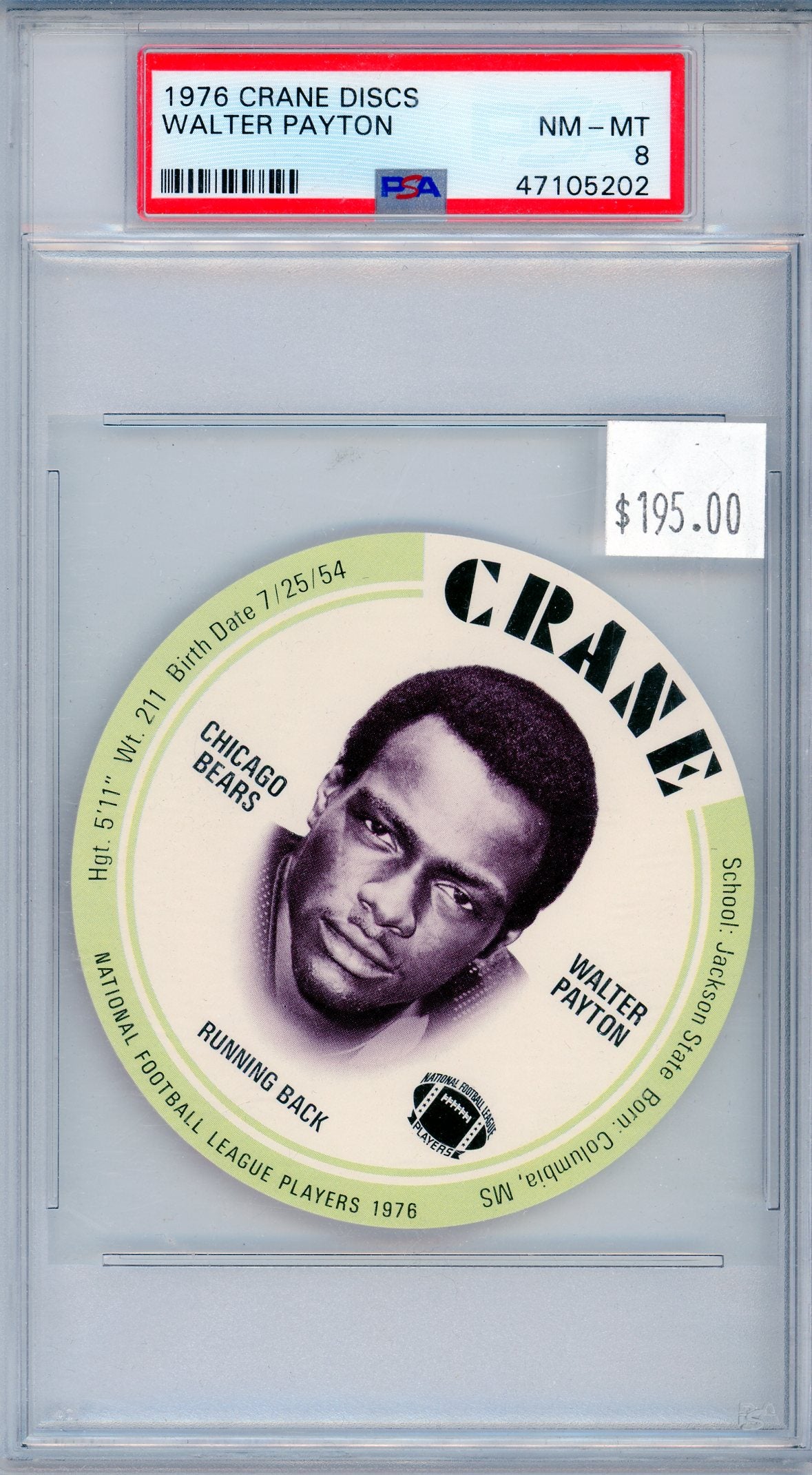 1976 Crane Discs Walter Payton Football Graded PSA 8