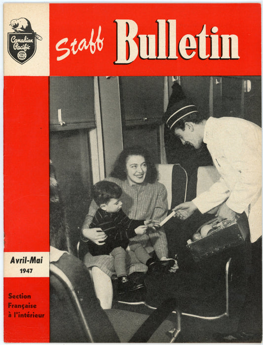 Canadian Pacific Railway Staff Bulletin No. 134 (April-May, 1947) Vintage Magazine Bilingual