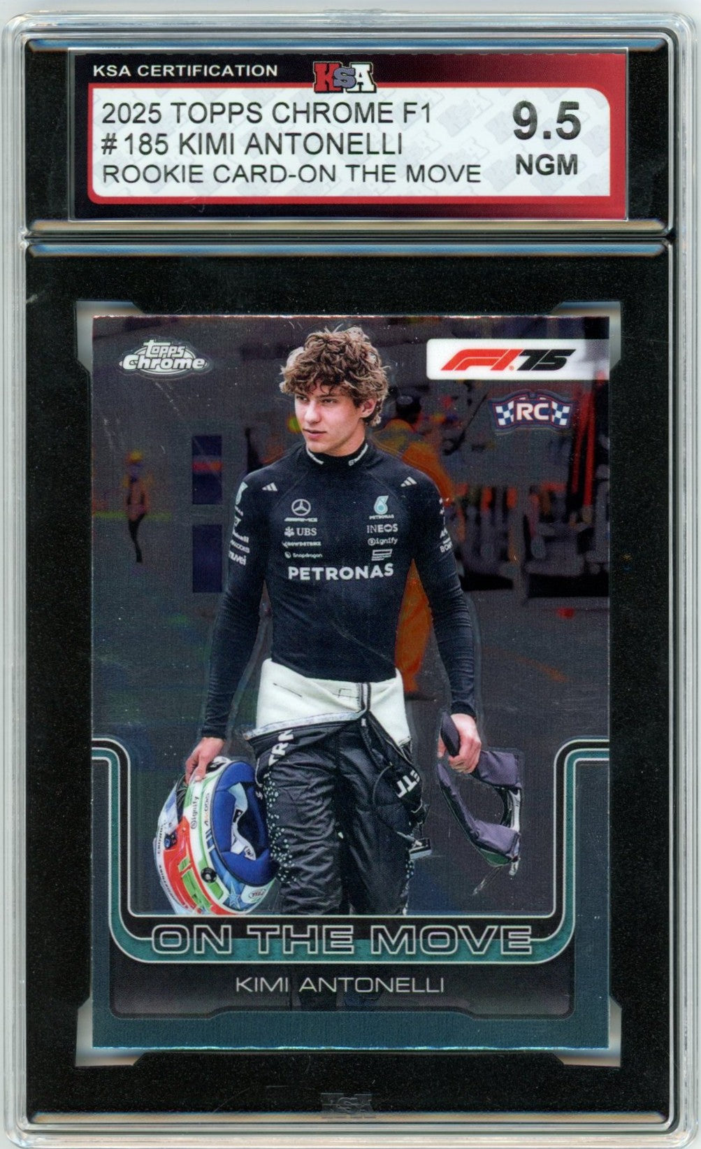 2025 Topps Chrome Formula 1 F1 #185 Kimi Antonelli On the Move Graded Rookie Card KSA 9.5
