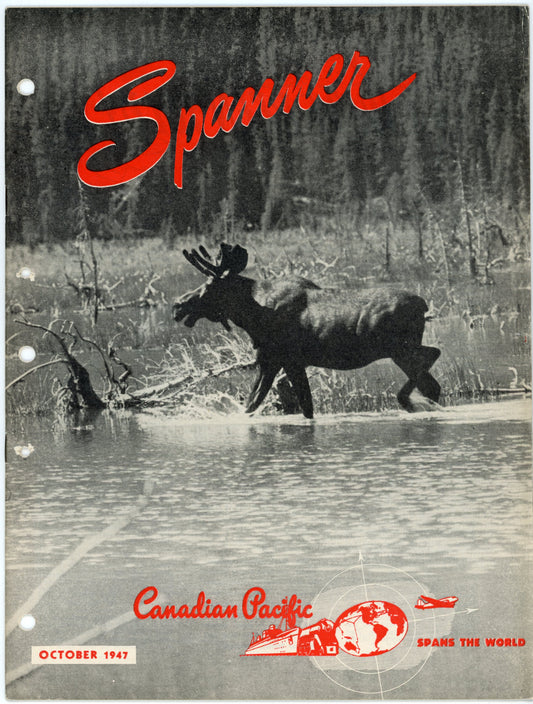 Canadian Pacific Railway Spanner No. 139 (October, 1947) Vintage Magazine Moose Cover