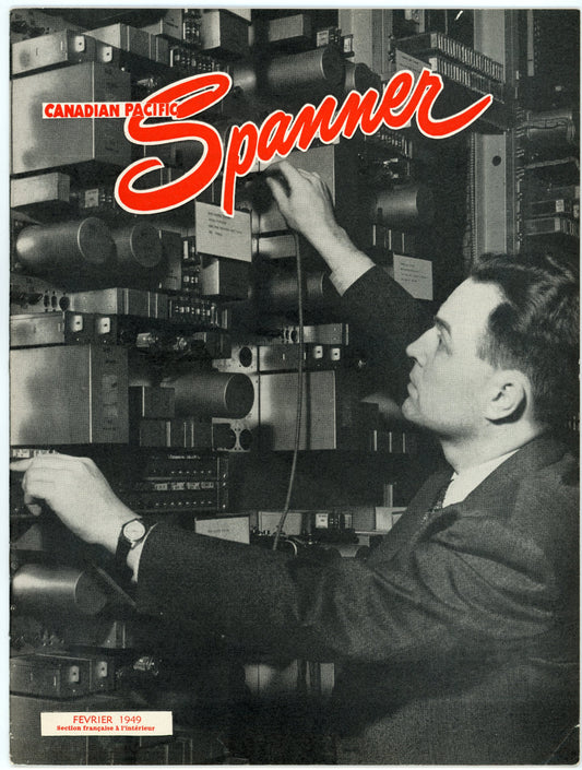 Canadian Pacific Railway Spanner No. 152 (February 1949) Vintage Magazine Bilingual