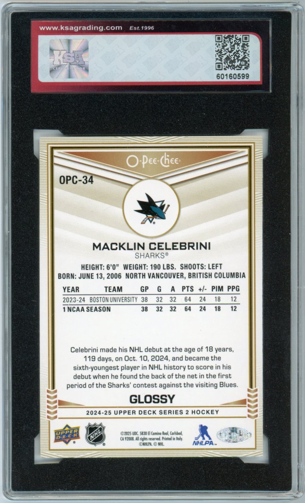 2024/25 Upper Deck Macklin Celebrini O-Pee-Chee Glossy Graded Rookie Card KSA 9