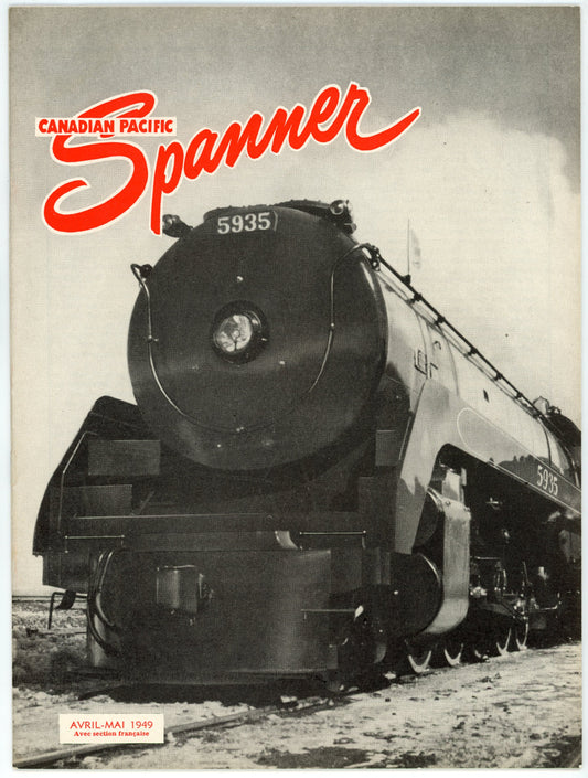 Canadian Pacific Railway Spanner No. 154 (April-May 1949) Vintage Magazine Bilingual