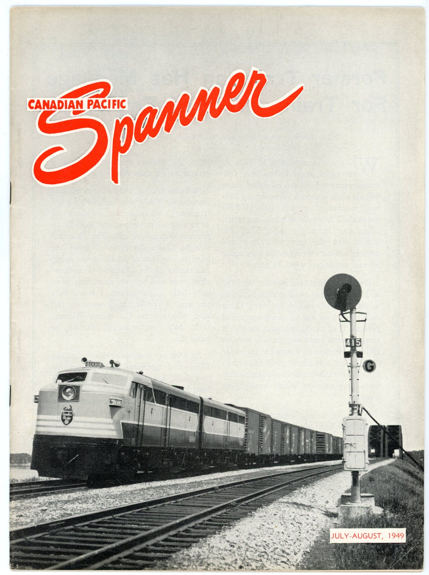 Canadian Pacific Railway Spanner No. 156 (July-August 1949) Vintage Magazine