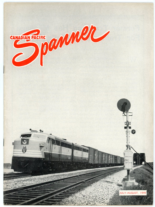 Canadian Pacific Railway Spanner No. 156 (July-August 1949) Vintage Magazine