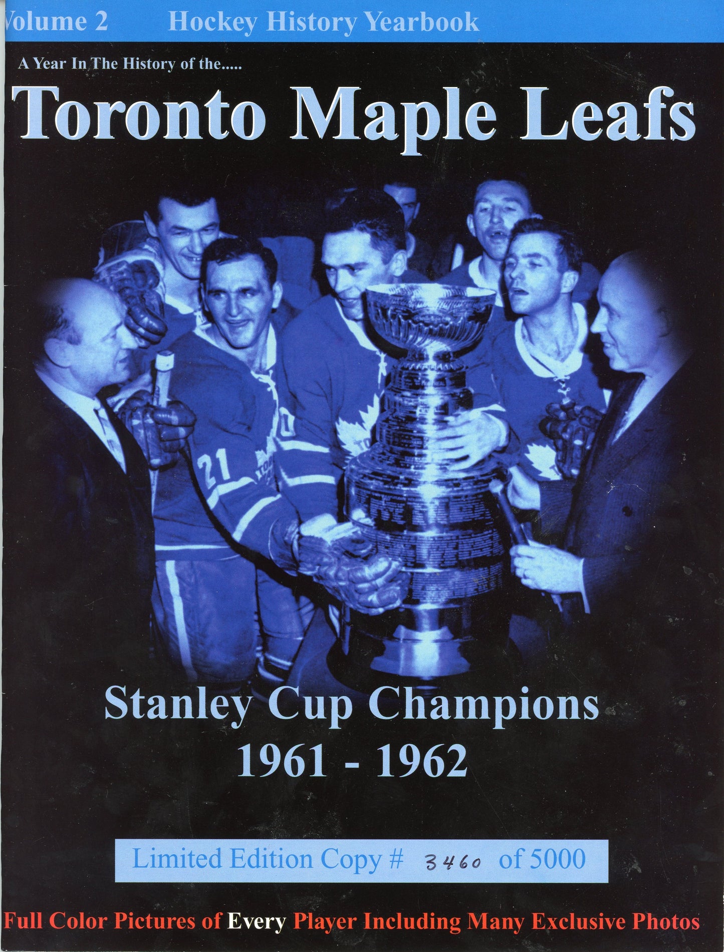 Toronto Maple Leafs Hockey History Yearbook Vol. 2 1961-1962 Stanley Cup Champions Limited Edition