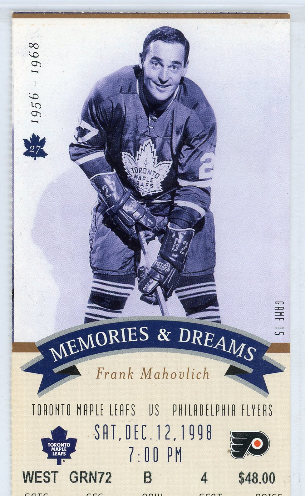Toronto Maple Leafs vs. Philadelphia Flyers Ticket Stub Maple Leaf Gardens 1998 Frank Mahavolich