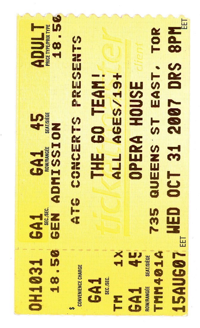 The Go Team! Concert Ticket Stub Opera House (Toronto, 2007)