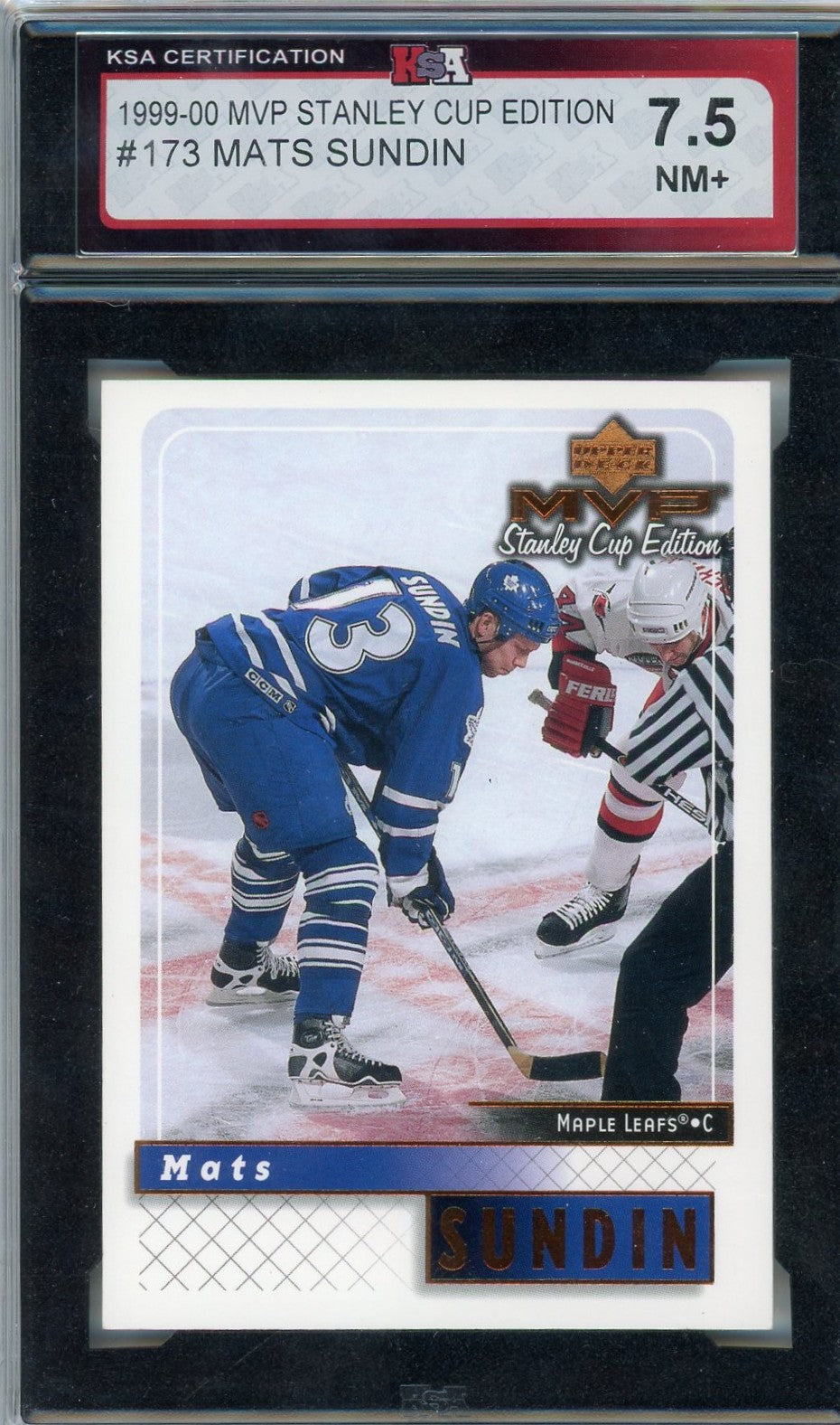 1999/00 MVP Stanley Cup Edition Mats Sundin Graded Card #173 KSA 7.5