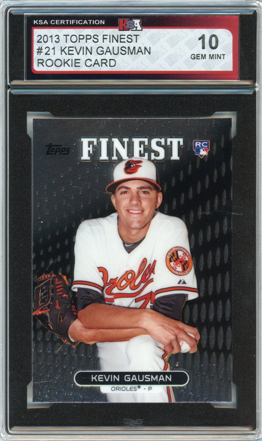 2013 Topps Finest Kevin Gausman #21 Graded Rookie Card KSA 10