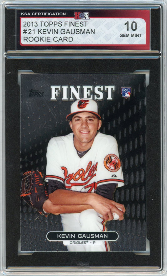 2013 Topps Finest Kevin Gausman Graded Rookie Card #21 KSA 10