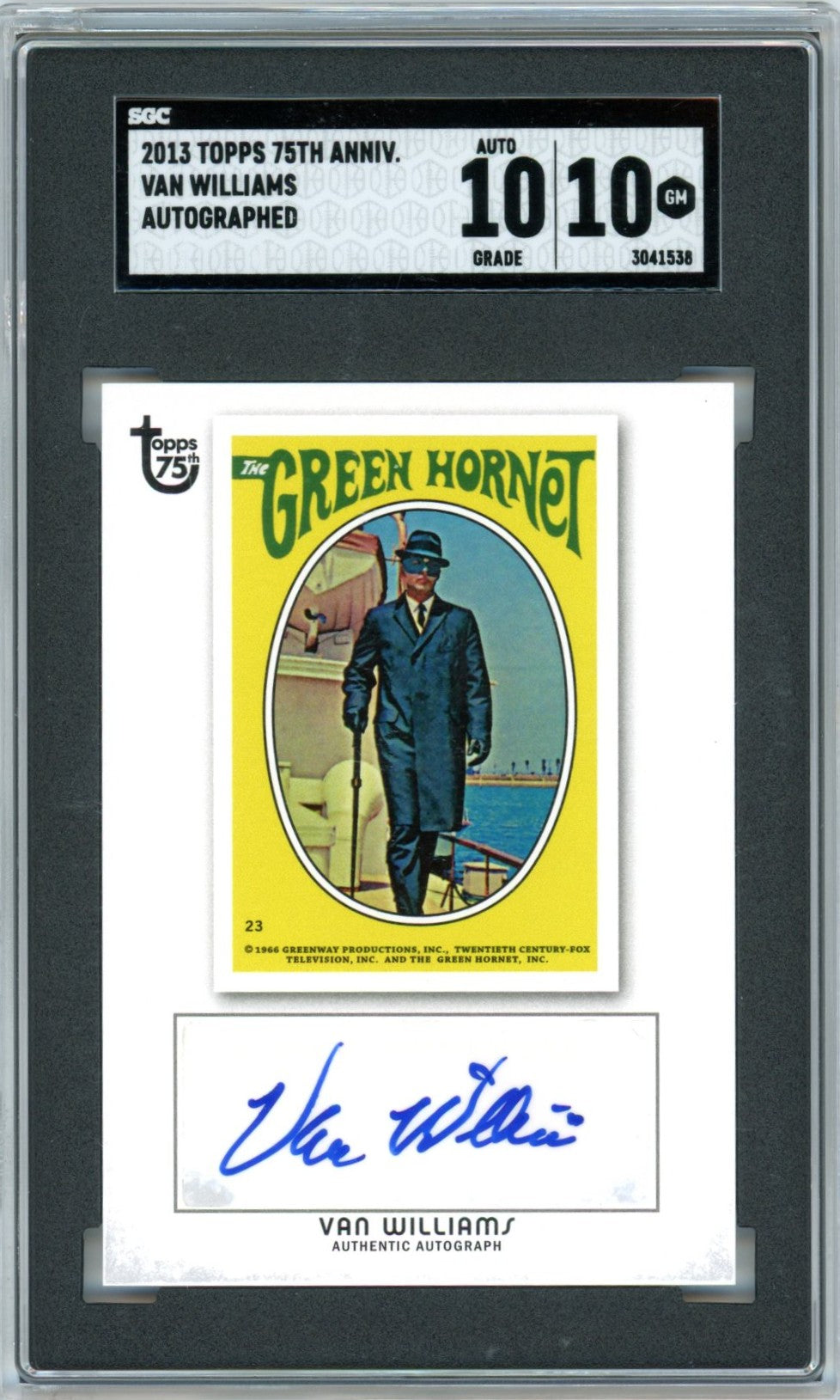 2013 Topps 75th Anniversary The Green Hornet Van Williams Authentic Autograph Graded Card SGC 10 AUTO 10