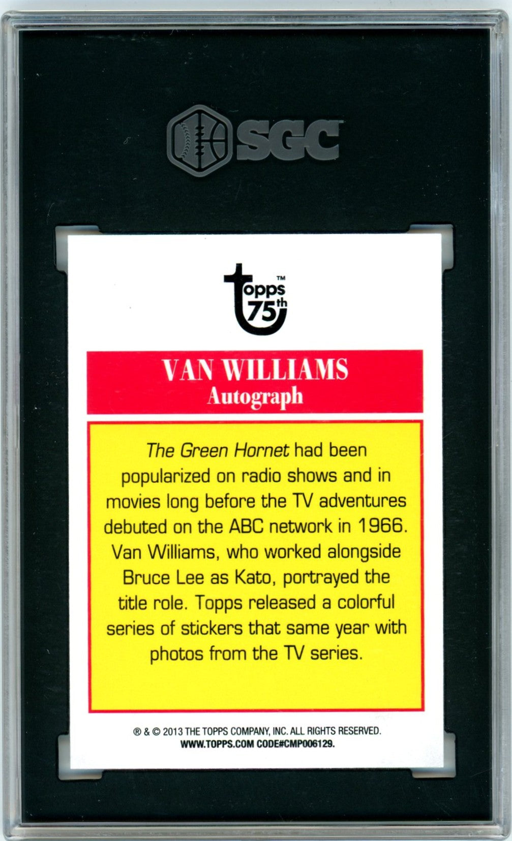 2013 Topps 75th Anniversary The Green Hornet Van Williams Authentic Autograph Graded Card SGC 10 AUTO 10