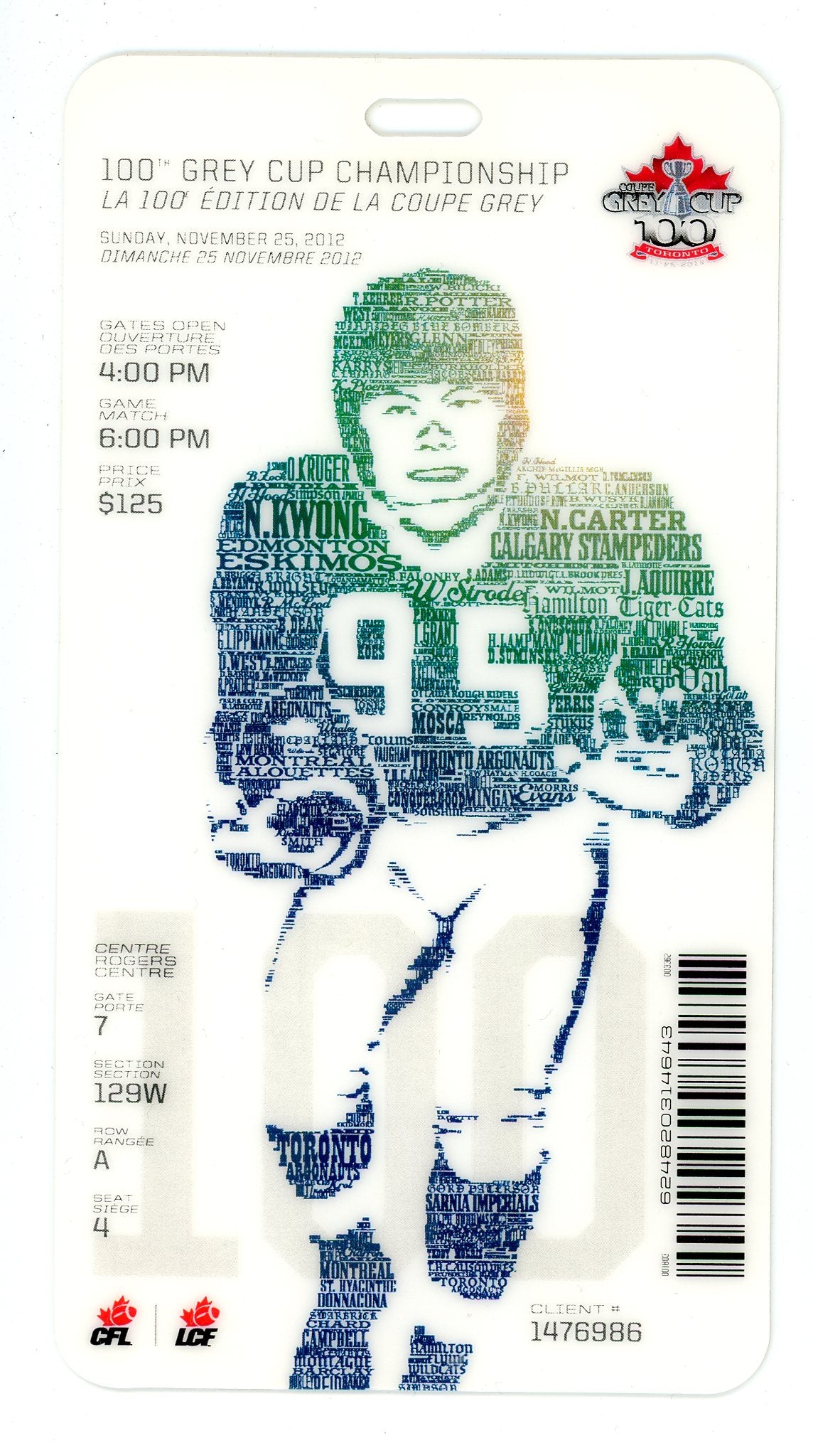 Argonauts vs. Calgary Stampeders CFL 100th Grey Cup Championship Admission Badge (Toronto, 2012)