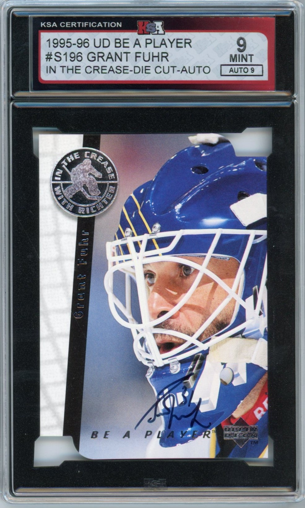 1995/86 Upper Deck Be A Player Grant Fuhr Die Cut Graded Autograph Card #S196 KSA 9 AUTO 9