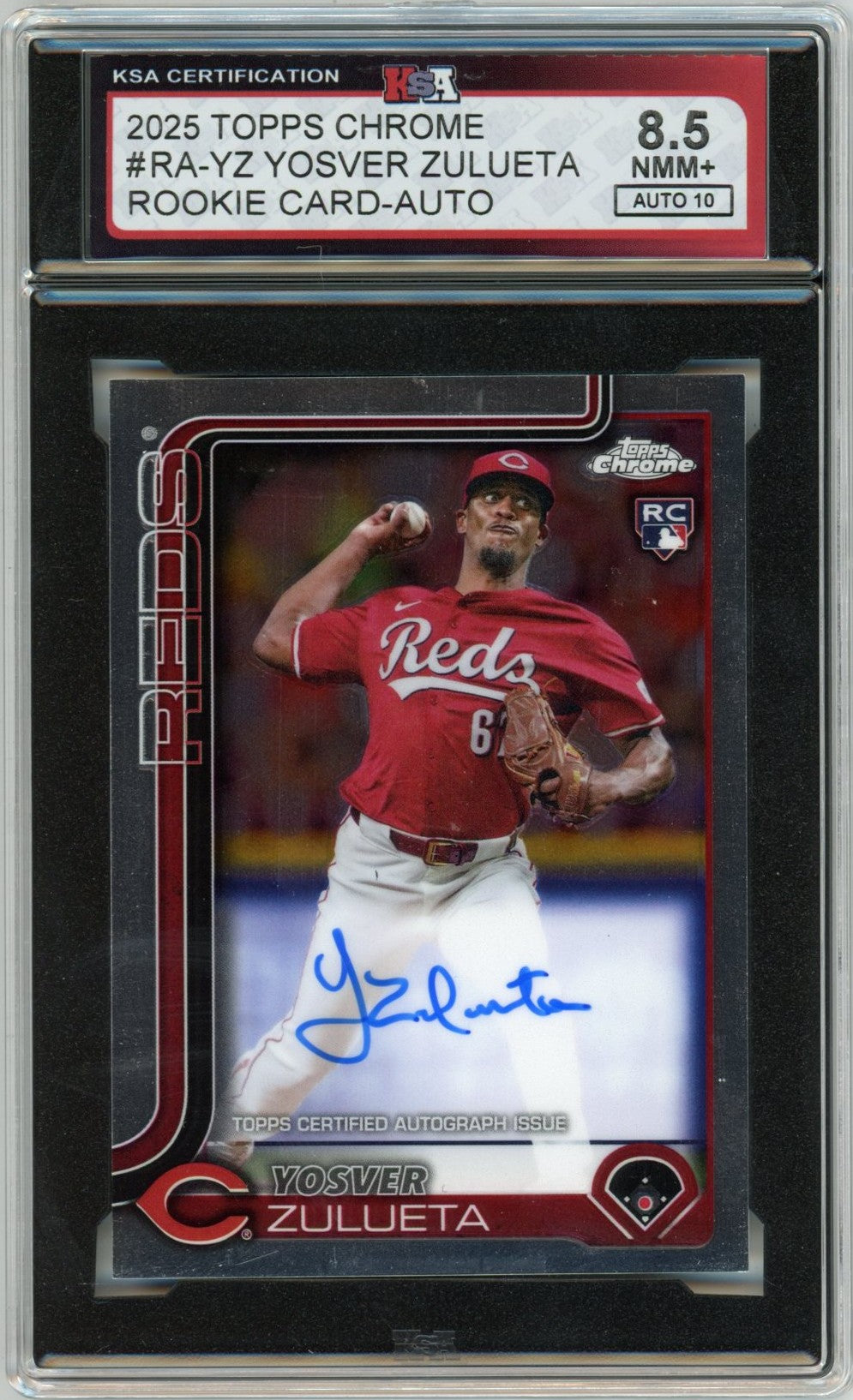 2025 Topps Chrome Yosver Zulueta Graded Rookie Autograph Card #RA-YZ KSA 8.5 AUTO 10