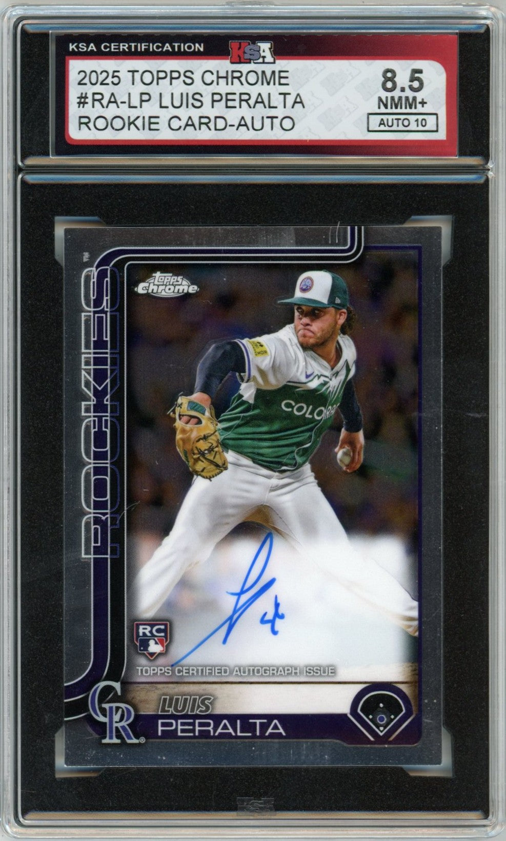 2025 Topps Chrome Luis Peralta Graded Rookie Autograph Card #RA-LP KSA 8.5 AUTO 10
