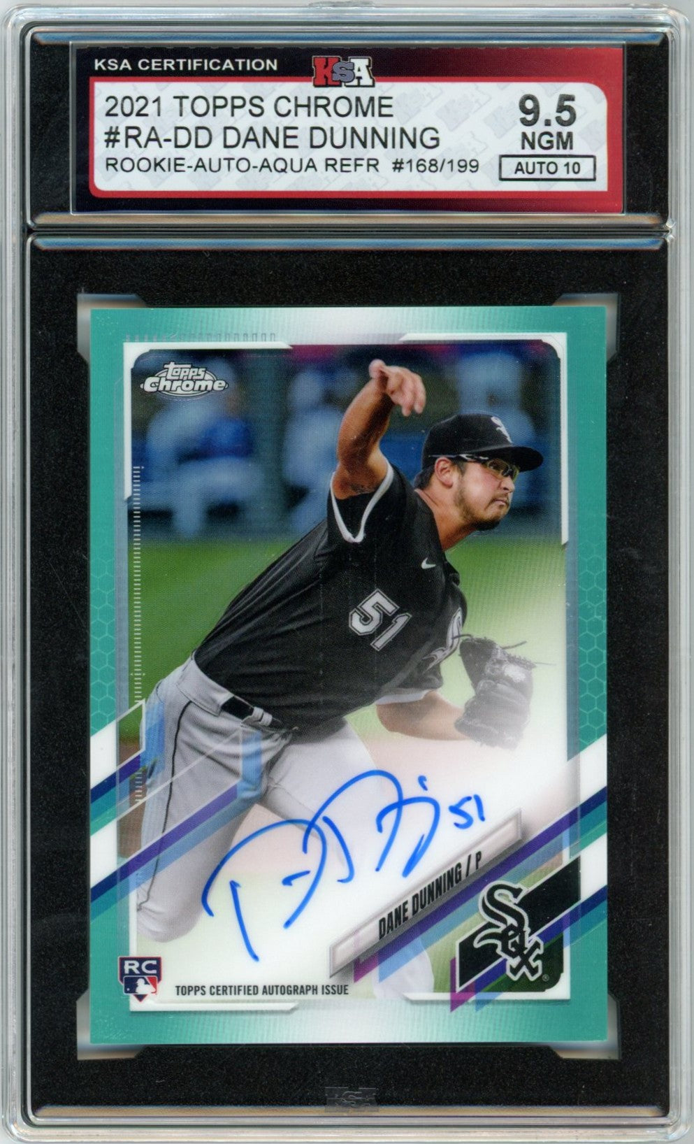 2021 Topps Chrome Dane Dunning Refractor Graded Rookie Autograph Card #RA-DD KSA 9.5 AUTO 10