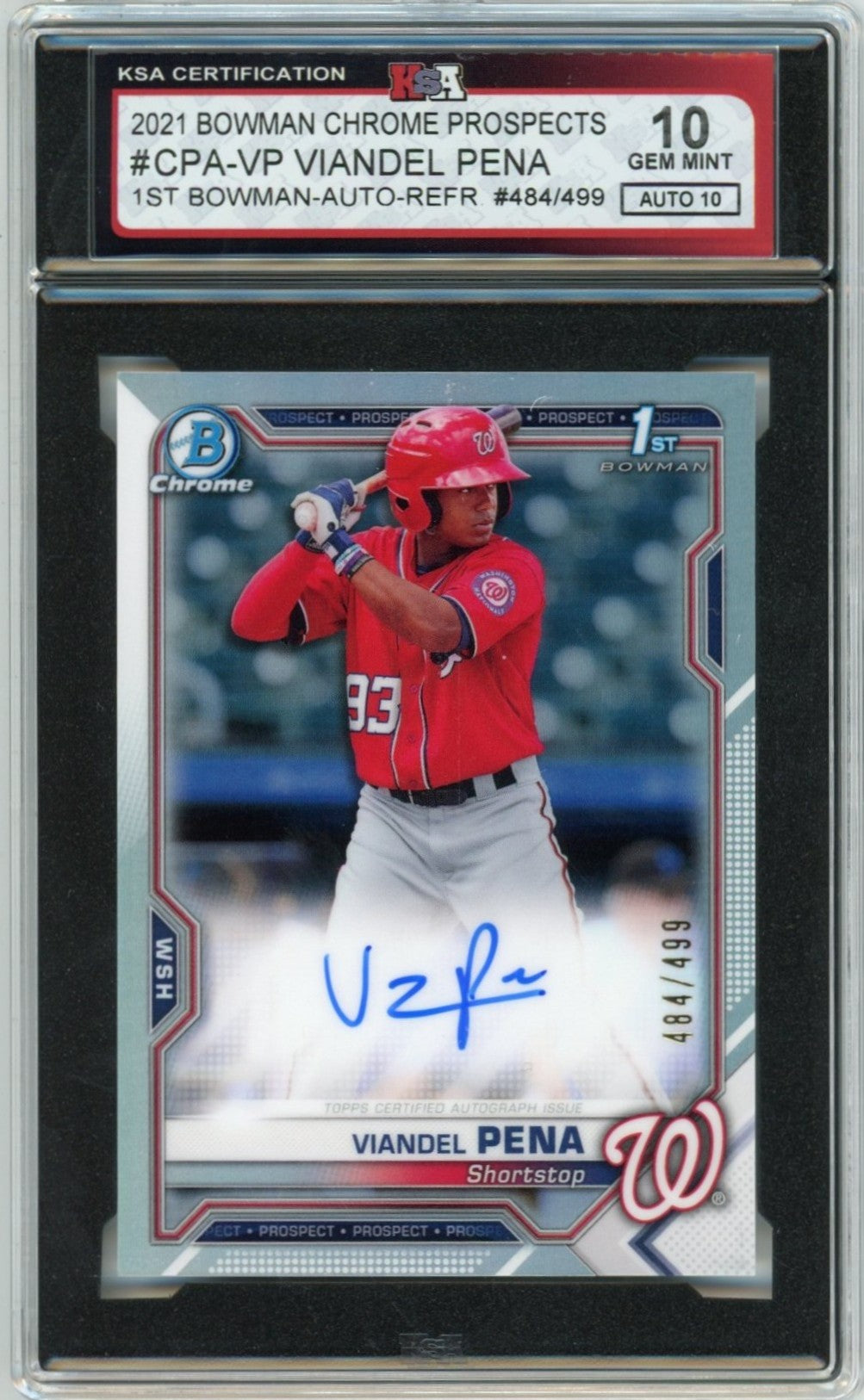 2021 Bowman Chrome Prospects Viandel Pena Graded Rookie Autograph Card #CPA-VP /499 KSA 10 AUTO 10