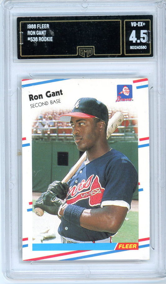 1988 Fleer Ron Gant Graded Rookie Card #538 GMA 4.5