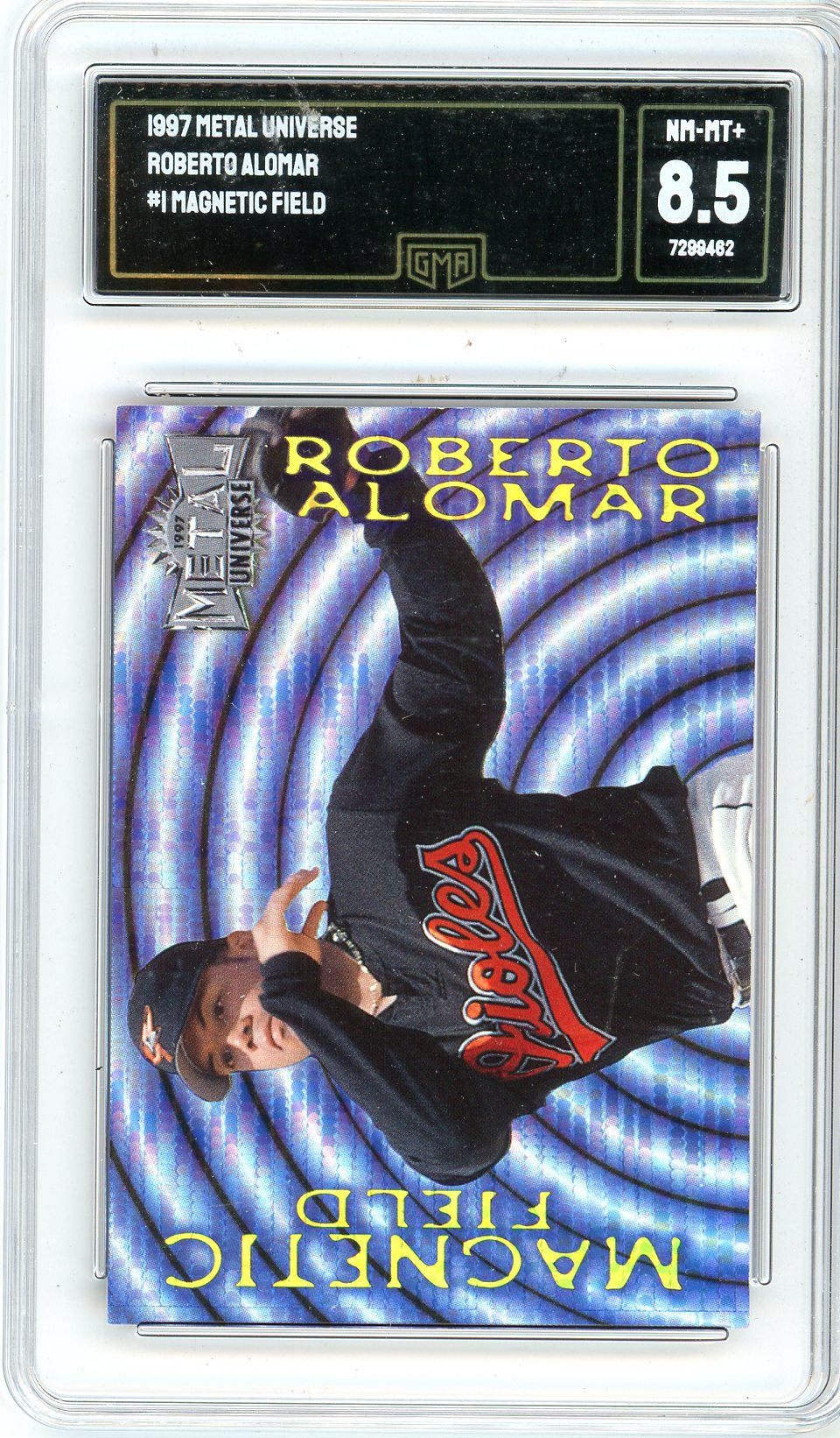 1997 Metal Universe Roberto Alomar Graded Card #1 GMA 8.5