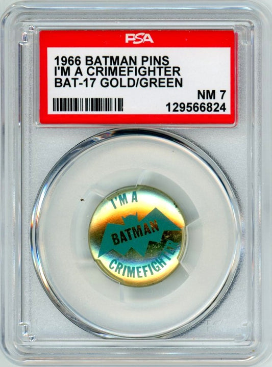 Ultra-Rare 1966 NPP Batman Pins "I'm A Crimefighter" (BAT-17) – PSA 7 NM (Pop 3, Only 2 Higher)