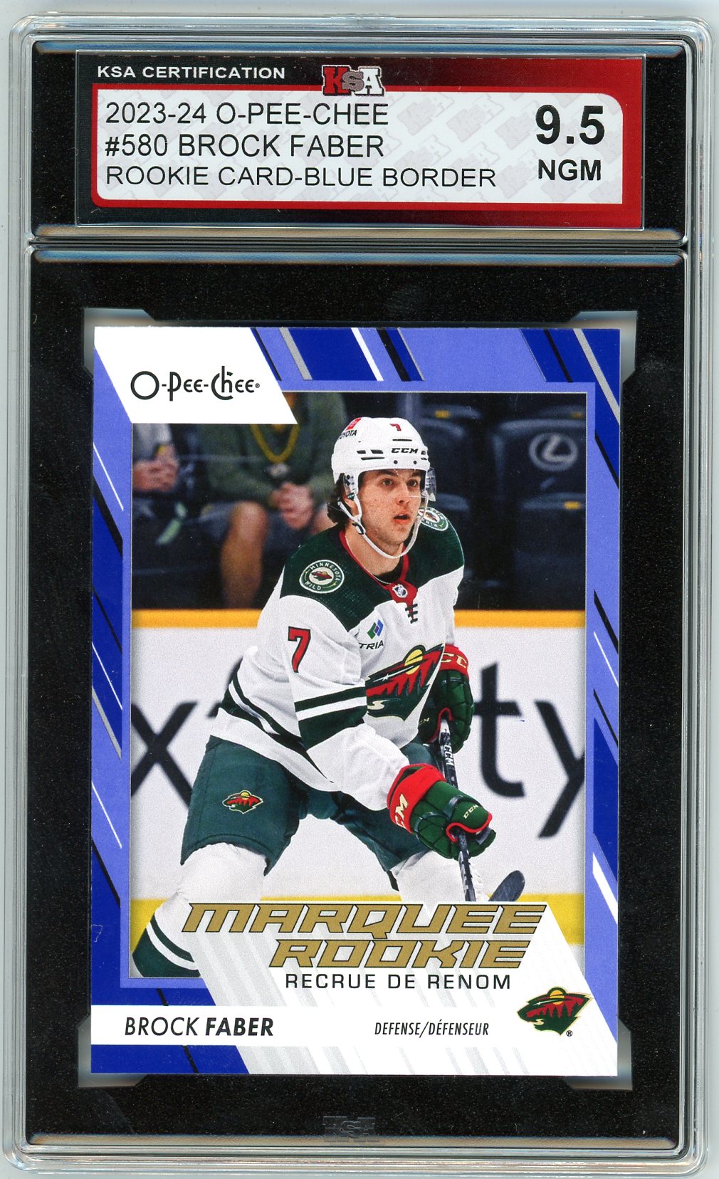 2023/24 OPC O-Pee-Chee Brock Faber Graded Rookie Card #580 KSA 9.5