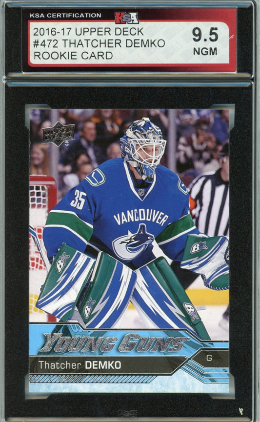 2016/17 Upper Deck Thatcher Demko Graded Young Guns Rookie Card #472 KSA 9.5